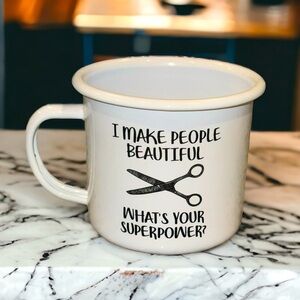 Make People Beautiful Hairstylist 16 oz Enamel Metal Campfire Coffee Mug